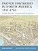 French Fortresses in North America 1535–1763: Québec, Montréal, Louisbourg and New Orleans