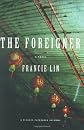 The Foreigner: A Novel