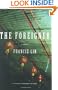 The Foreigner: A Novel