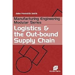 (Logistics and the Out-Bound Supply Chain) By Smith, John Meredith (Author) Paperback on (07 , 2002)