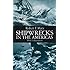 Shipwrecks in the Americas: With 73 Illustrations