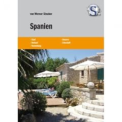 SPANIEN-Dossier: Kauf - Verkauf - Vermietung - Steuern - Erbschaft