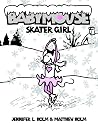 Babymouse #7: Skater Girl