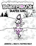Babymouse #7: Skater Girl (Babymouse)