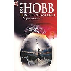 Les Cit�s des Anciens, Tome 1 : Dragons et serpents
