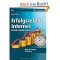 Erfolgsrezept Internet: Einfach zu mehr Umsatz, Zeit und Freiheit (bhv Taschenbuch)