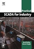 Practical SCADA for industry