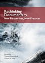 Rethinking Documentary: New Perspectives and Practices