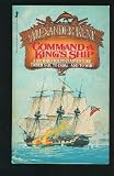 Command a King's Ship: The Richard Bolitho Novels, Vol.6 (Richard Bolitho Novel , No 6)