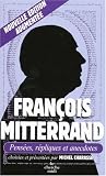 acheter livre occasion François Mitterrand, Pensées, répliques et anecdotes