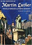 In the Footsteps of Martin Luther