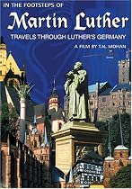 In the Footsteps of Martin Luther