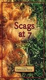 Scags at 7