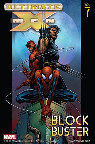 Ultimate X-Men Vol. 7: Blockbuster