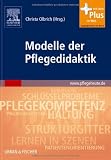Produkt-Bild: Modelle der Pflegedidaktik: mit www.pflegeheute.de-Zugang