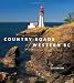 Country Roads of Western BC: From the Fraser Valley to the Islands