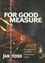 For Good Measure: The Making of Australia's Measurement System