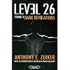 Level 26, Tome 3 : dark revelations