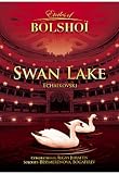 Tchaikovsky - Swan Lake - Bolshoi Ballet [DVD]