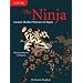 The Ninja: Ancient Shadow Warriors of Japan