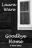 Goodbye Home