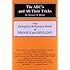 The ABC's and All Their Tricks: The Complete Reference Book of Phonics and Spelling