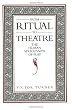 From Ritual to Theatre: The Human Seriousness of Play (PAJ Books)