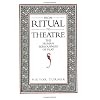 From Ritual to Theatre: The Human Seriousness of Play (PAJ Books)