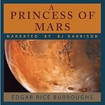 A Princess of Mars | Edgar Rice Burroughs