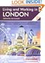 Living & Working in London: A Survival Handbook