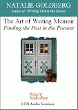 The Art of Writing Memoir: Finding the Past in the Present