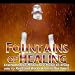 Fountains of Healing (Instrumental Meditative Music)
