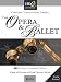 The Opera & Ballet - Complete Classical Music Library
