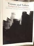 Visions and Values: Readings in the Human Experience