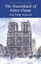 The Hunchback of Notre Dame (Wordsworth Classics)
