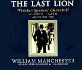 Review Blackstone Audiobooks, Inc.  / The Last Lion Part B: Winston Spencer Churchill, Alone, 1932-1940