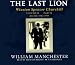 The Last Lion Part B: Winston Spencer Churchill, Alone, 1932-1940