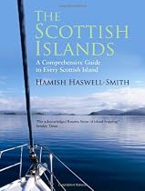 The Scottish Islands: The Bestselling Guide to Every Scottish Island