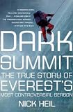 Dark Summit: The True Story of Everest's Most Controversial Season