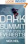 Dark Summit: The True Story of Everest's Most Controversial Season
