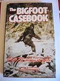 The Bigfoot casebook