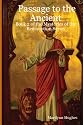 Passage To The Ancient: Book 2 Of The Mysteries Of The Redemption Series