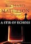 A Stir of Echoes (Library