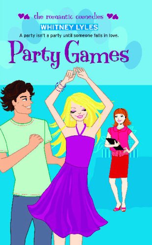 Party Games (The Romantic Comedies)