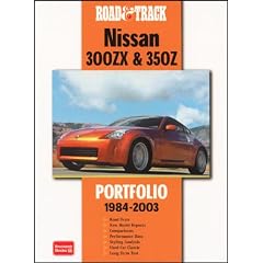 Road & Track Nissan 300ZX & 350Z Portfolio 1984-2003 (Road Test Portfolio)