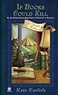 If Books Could...