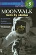 Moonwalk: The First Trip to the Moon (Step Into Reading: A Step 5 Book (Pb))