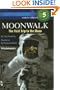 Moonwalk: The First Trip to the Moon (Step Into Reading: A Step 5 Book (Pb))