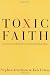 Toxic Faith
