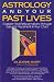 Astrology and Your Past Lives
